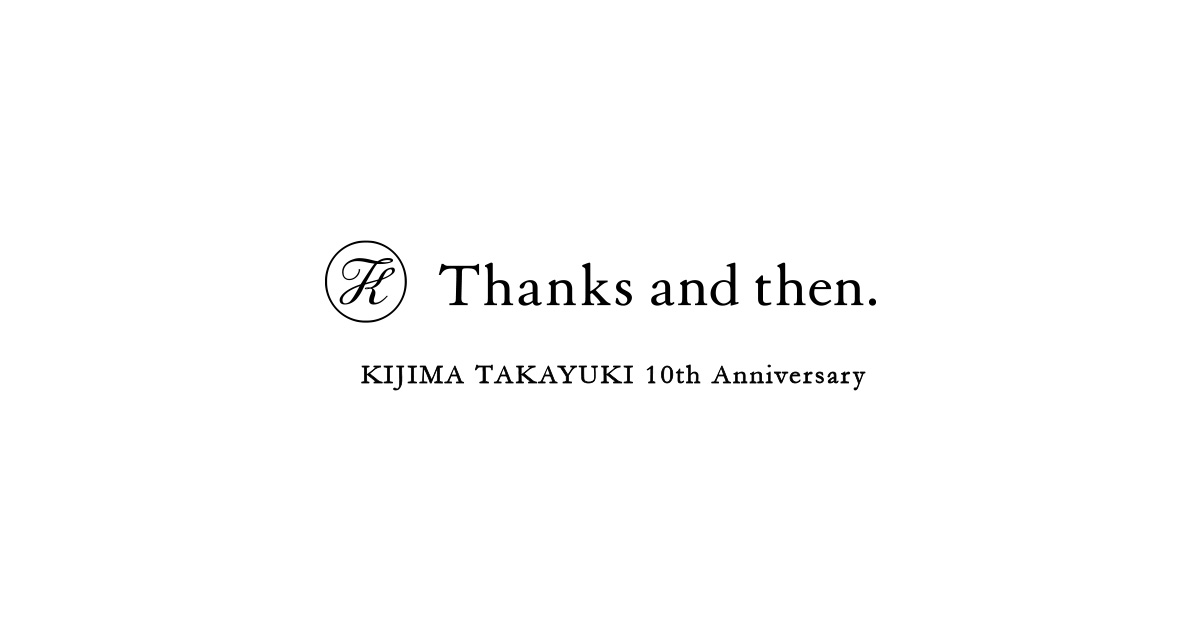 Thanks and then. | HAT MAKER KIJIMA TAKAYUKI